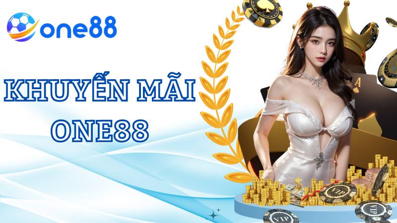 khuyen-mai-one88-don-nhan-con-mua-uu-dai-cuc-khung-16